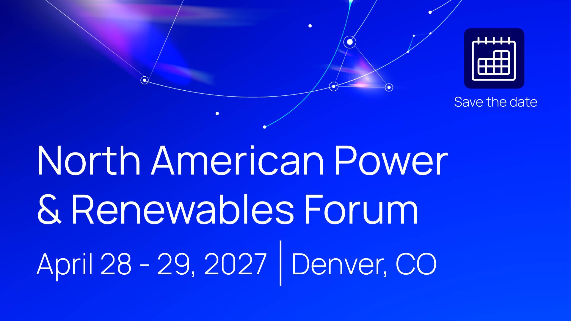 Wood Mackenzie North American Power & Renewables Forum, April 28 to 29 2027